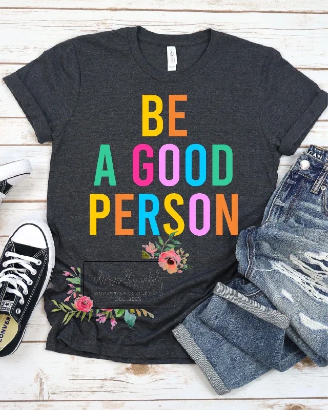 Be a good person