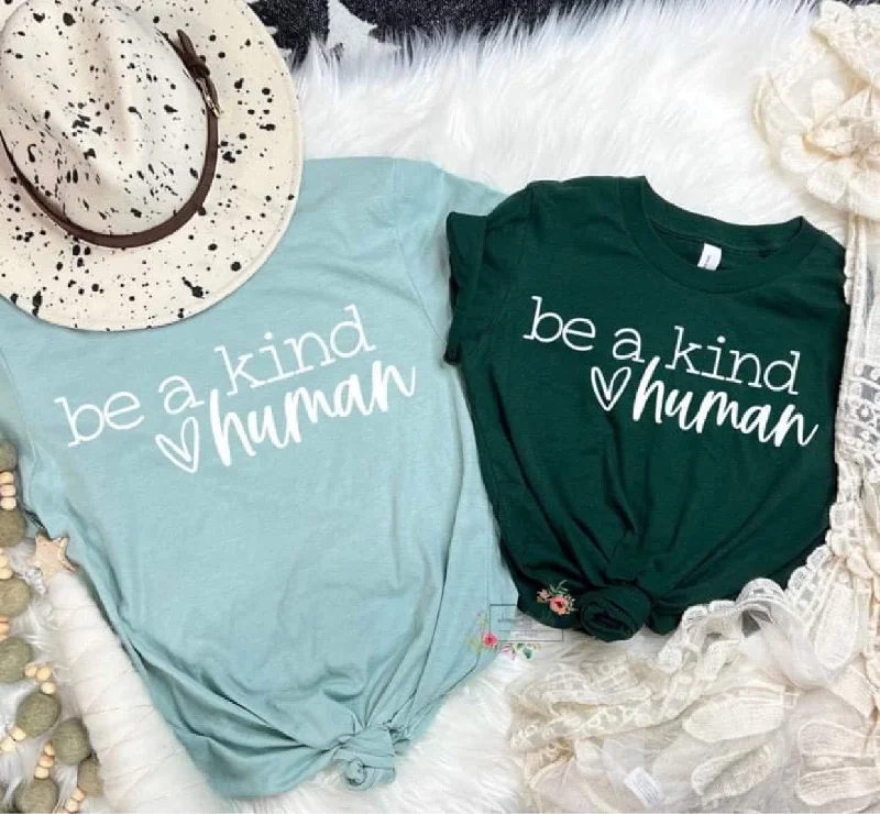 Be a Kind Human